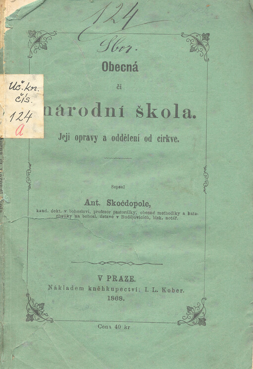 Obecná či národní škola : její opravy a oddělení od církve