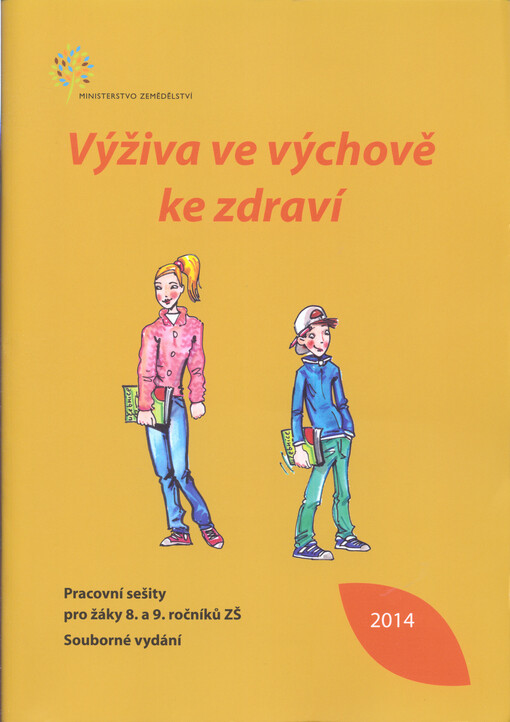 Výživa ve výchově ke zdraví : pracovní sešity pro žáky 8. a 9. ročníků ZŠ