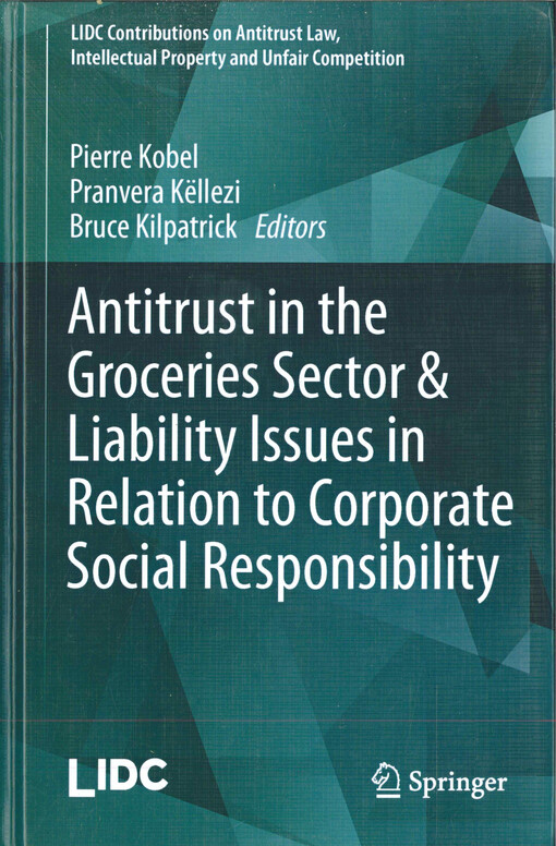 Antitrust in the groceries sector & liability issues in relation to corporate social responsibility  