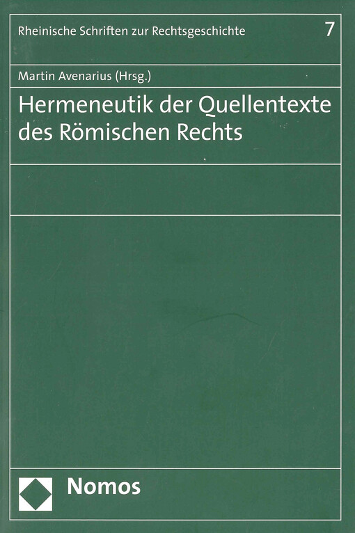 Hermeneutik der Quellentexte des Römischen Rechts