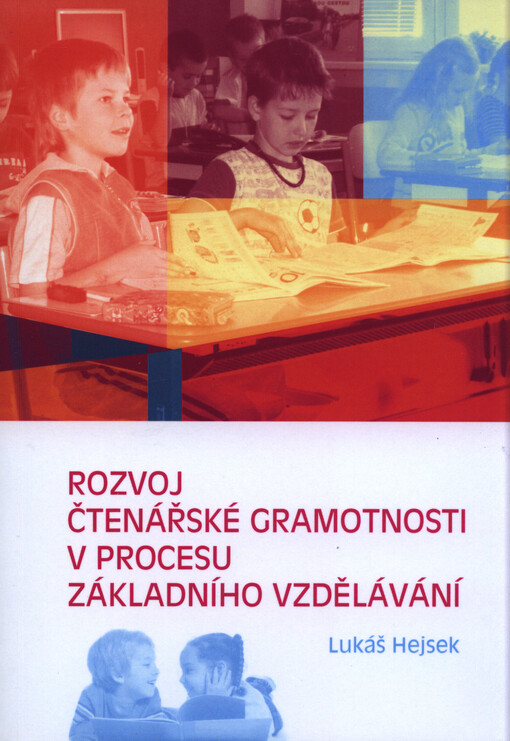 Rozvoj čtenářské gramotnosti v procesu základního vzdělávání