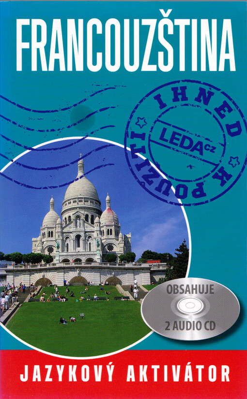 Francouzština : ihned k použití : jazykový aktivátor