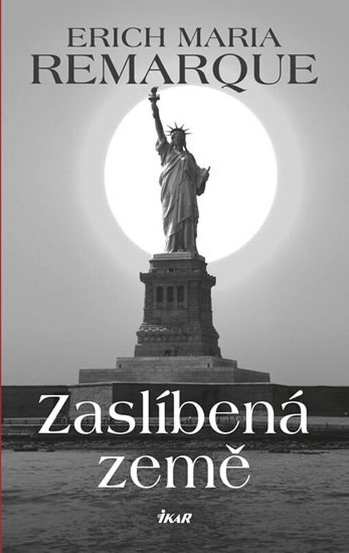 Zaslíbená země - Erich Maria Remarque