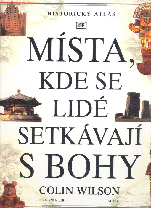 Místa, kde se lidé setkávají s bohy