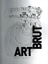 Art brut live - sbírka abcd: Bruno Decharme