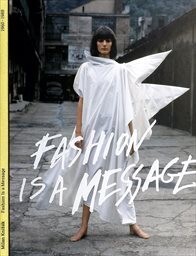 Fashion is a message
