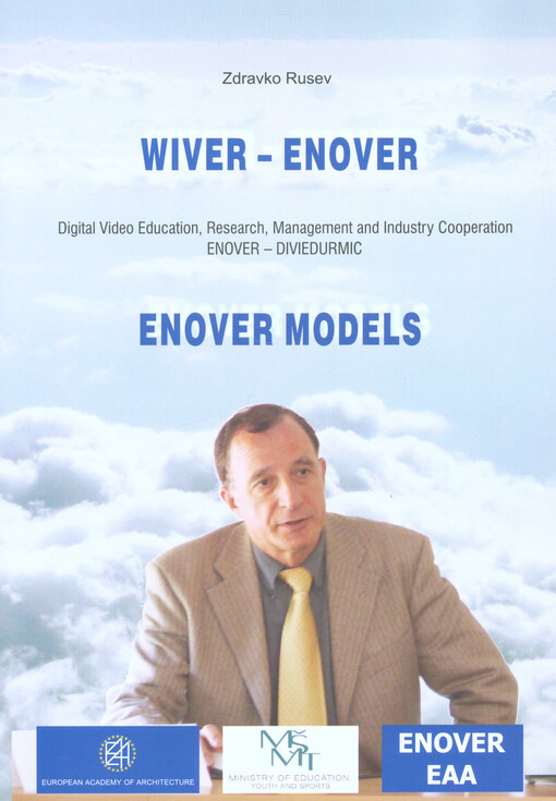 Wiver - Enover: digital video education, research, management and industry cooperation, ENOVER - models : first level methodical steps