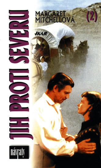 Jih proti Severu :(to odvál vítr), sv. 2