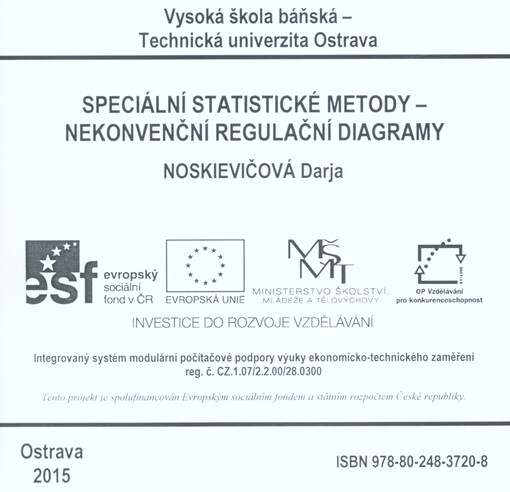 Speciální statistické metody - nekonvenční regulační diagramy