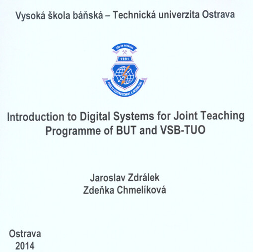 Introduction to digital systems for joint teaching programme of BUT and VSB-TUO