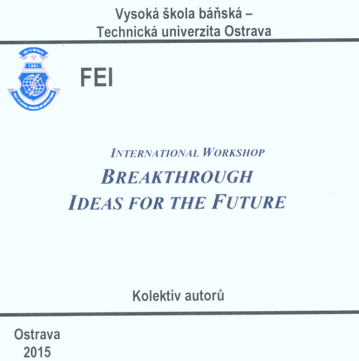 Breakthrough Ideas for the Future: workshop proceedings