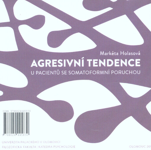 Agresivní tendence u pacientů se somatoformní poruchou