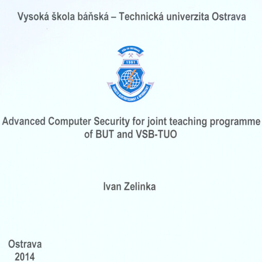 Advanced computer security for joint teaching programme of BUT and VSB-TUO