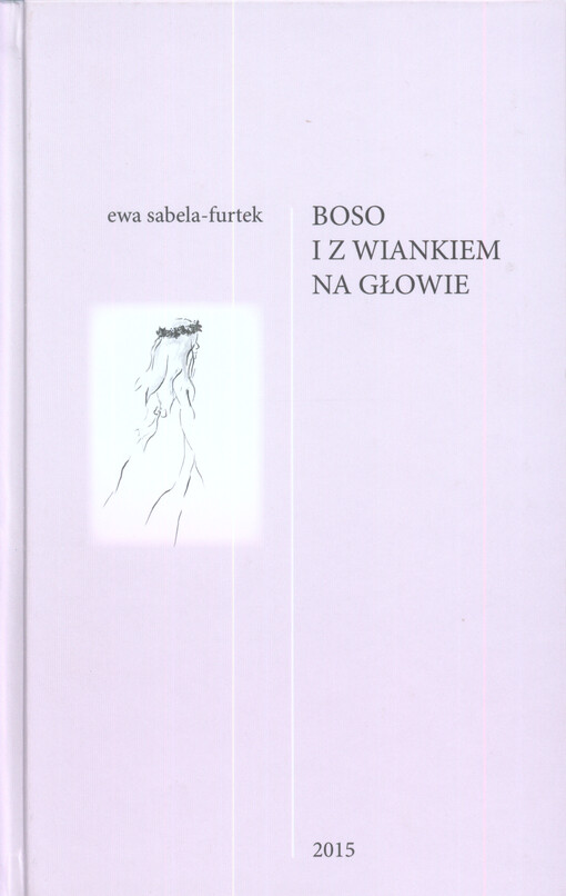 Boso i z wiankiem na głowie