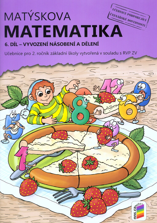 Matýskova matematika. 6. díl, Vyvození násobení a dělení