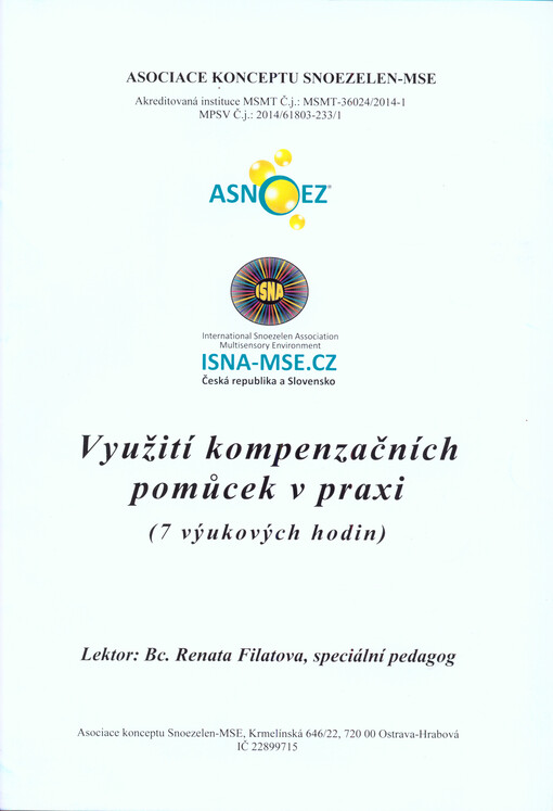 Využití kompenzačních pomůcek v praxi : (7 výukových hodin)
