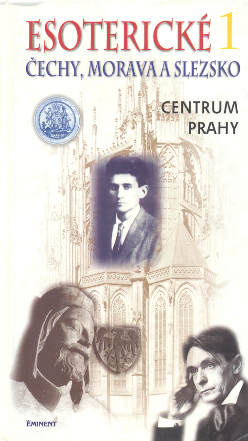 Esoterické Čechy, Morava a Slezsko: průvodce skrytými dějinami země