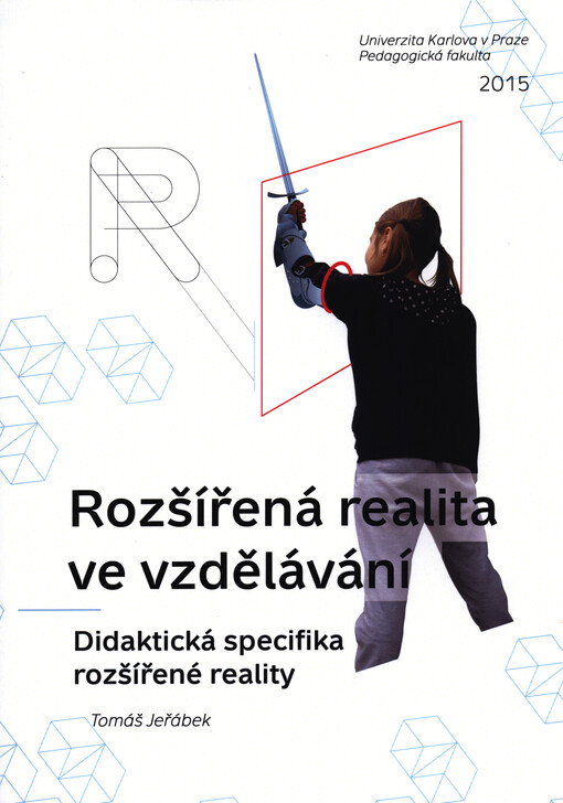 Rozšířená realita ve vzdělávání : didaktická specifika rozšířené reality