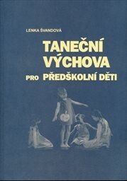 Taneční výchova pro předškolní děti
