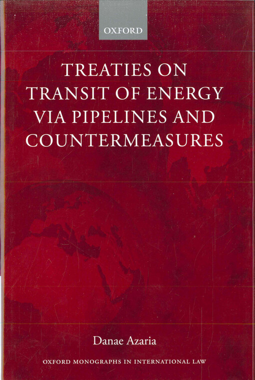  Treaties on transit of energy via pipelines and countermeasures  