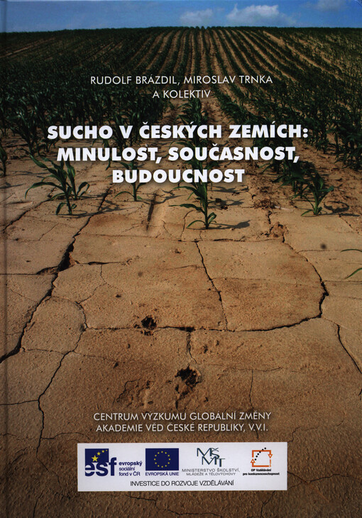 Historie počasí a podnebí v Českých zemích: minulost, současnost, budoucnost