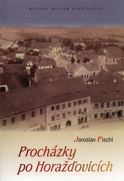 Procházky po Horažďovicích