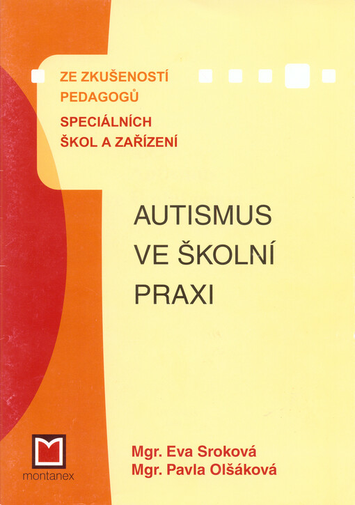 Autismus ve školní praxi