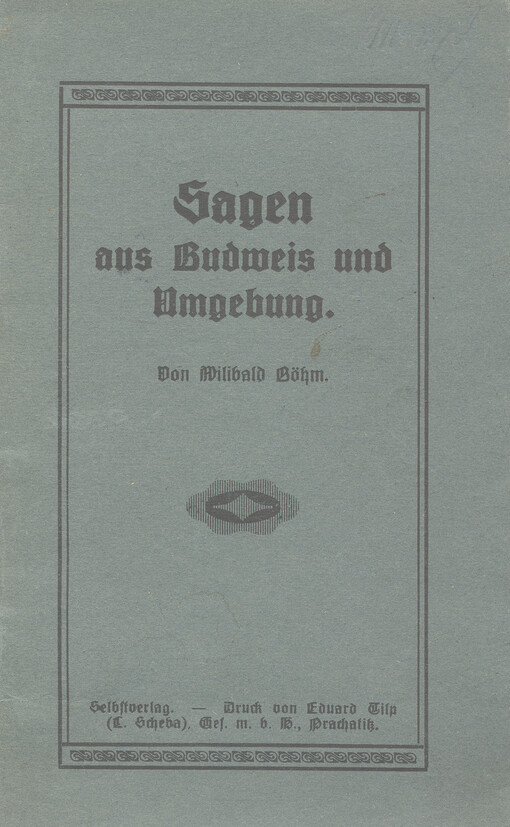 Sagen aus Budweis und Umgebung