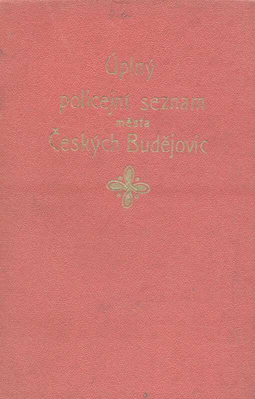 Úplný policejní seznam města Českých Budějovic