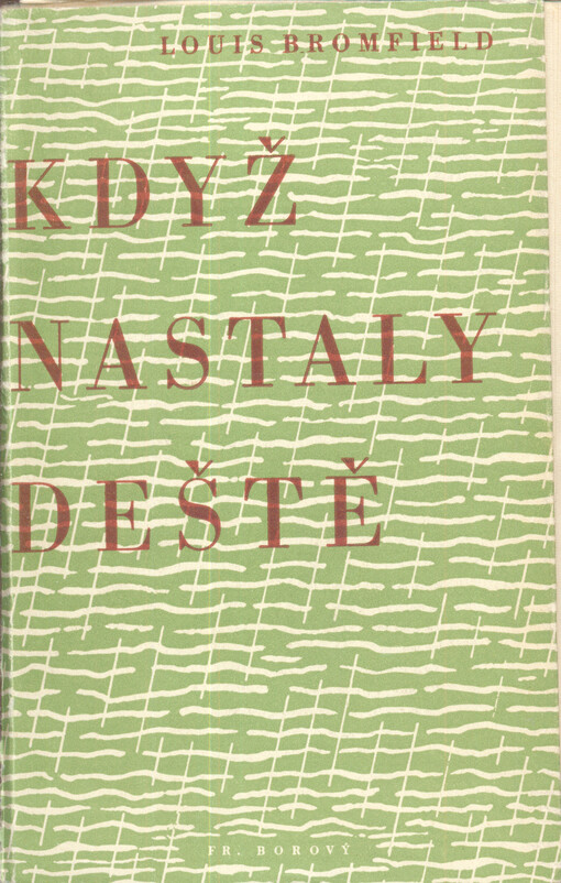 Když nastaly deště : román moderní Indie, Desáté vydání