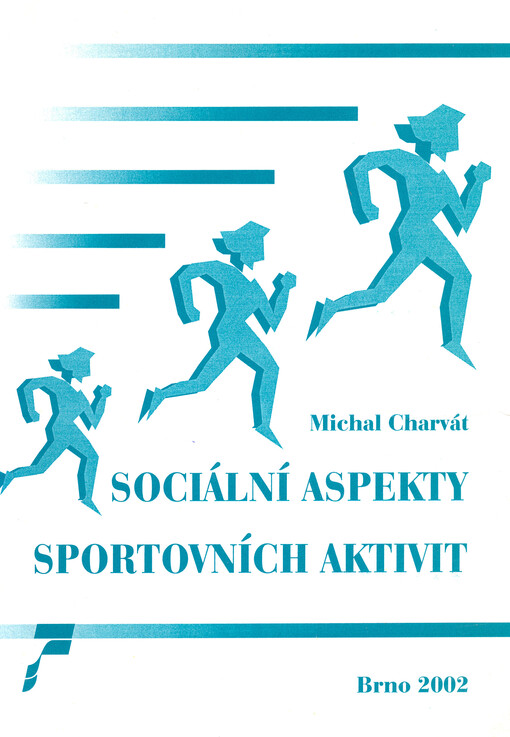 Sociální aspekty sportovních aktivit