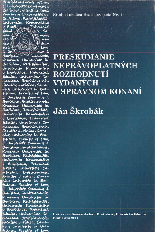  Preskúmanie neprávoplatných rozhodnutí vydaných v správnom konaní  