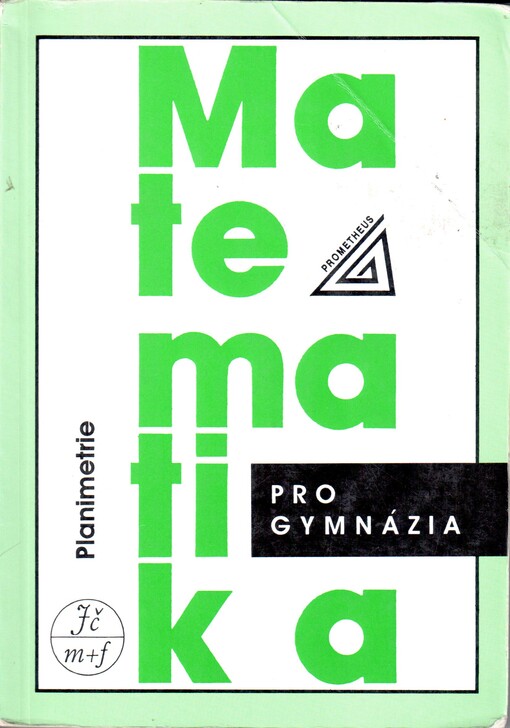 Matematika pro gymnázia. Planimetrie