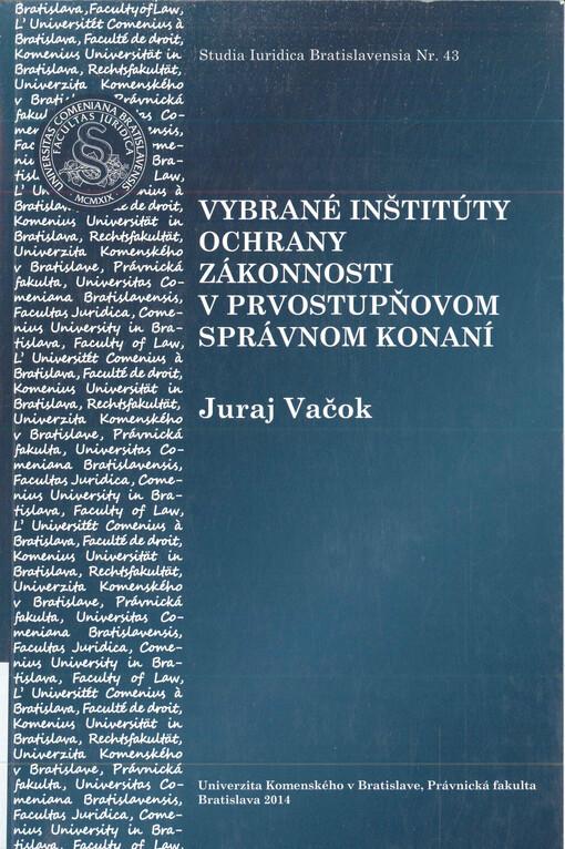 Vybrané inštitúty ochrany zákonnosti v prvostupňovom správnom konaní  
