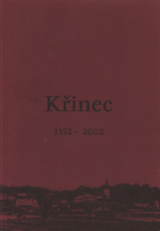 Křinec : 1352-2002