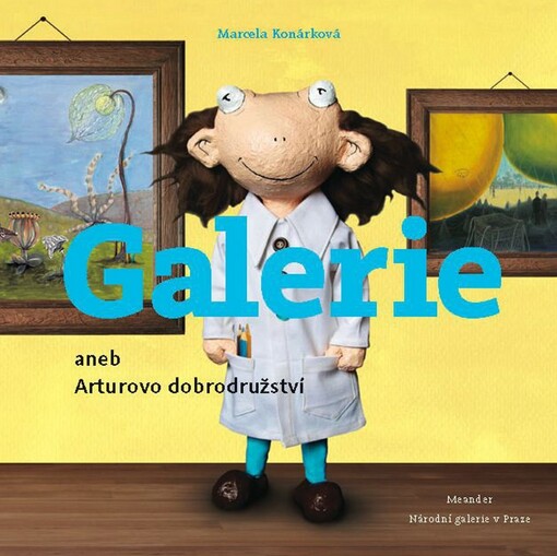 Galerie aneb Arturovo dobrodružství
