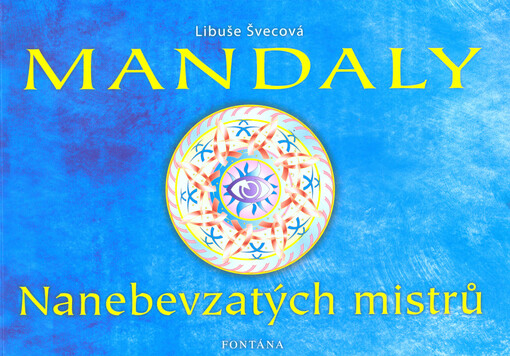 Mandaly nanebevzatých mistrů