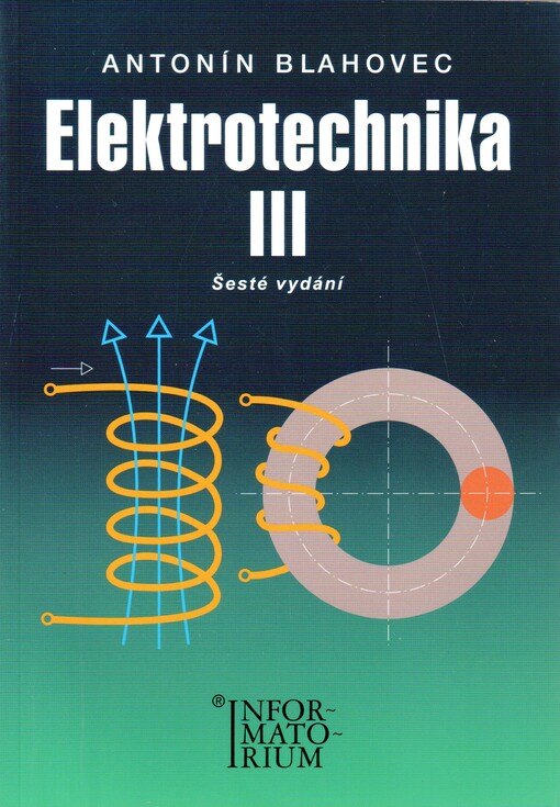 ELEKTROTECHNIKA III (příklady a úlohy)  pro SOŠ a SOU