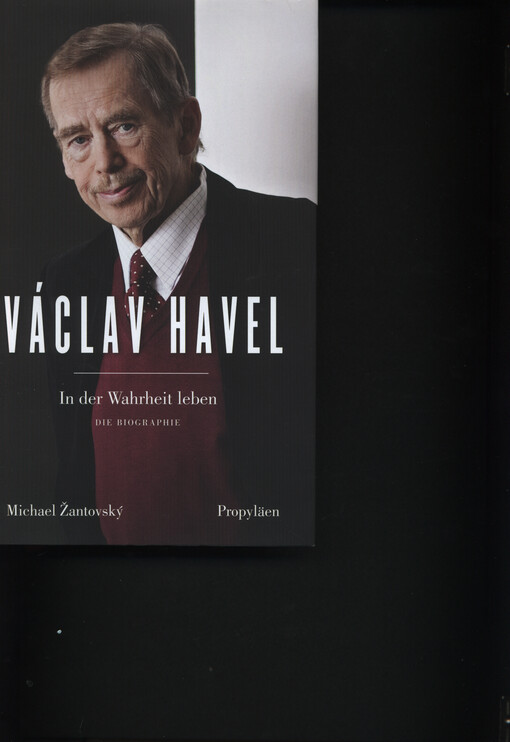 Václav Havel : in der Wahrheit leben