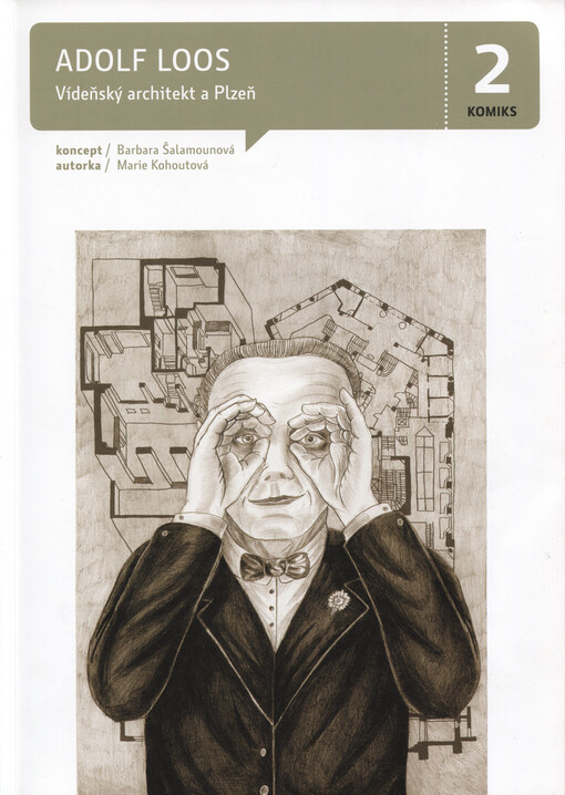 Adolf Loos :vídeňský architekt a Plzeň