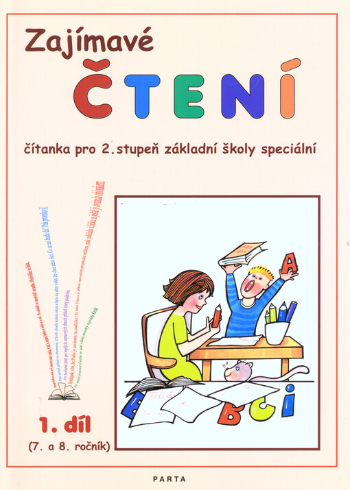 Zajímavé čtení : čítanka pro 2. stupeň základní školy speciální