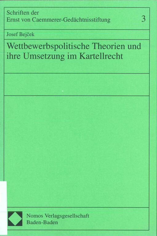 Wettbewerbspolitische Theorien und ihre Umsetzung im Kartellrecht 