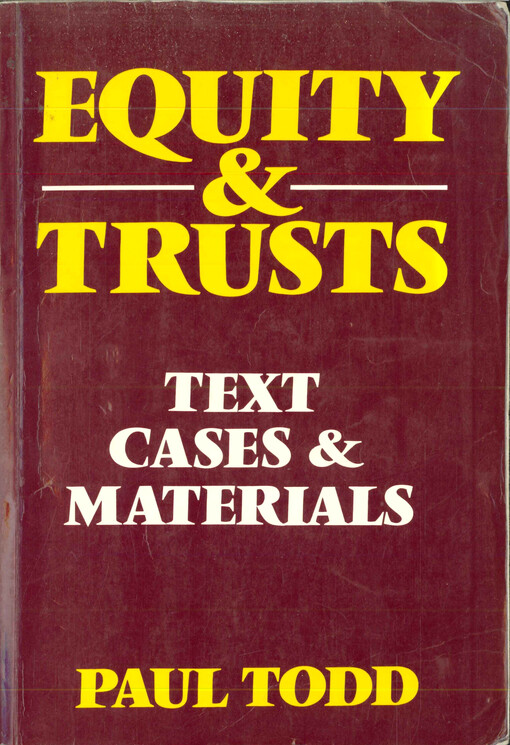 Equity & trusts  : text, cases & materials 
