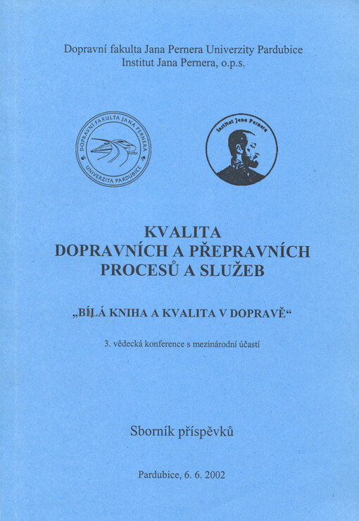 Kvalita dopravních a přepravních procesů a služeb : 