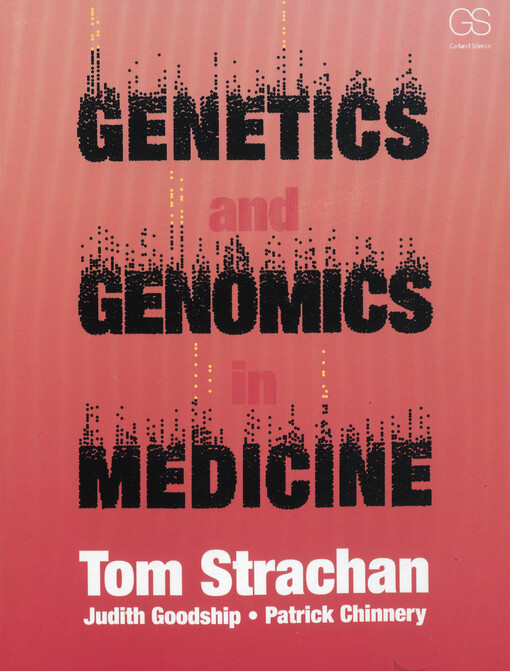 Genetics and genomics in medicine