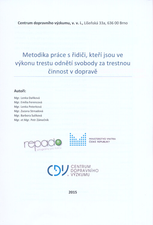 Metodika práce s řidiči, kteří jsou ve výkonu trestu odnětí svobody za trestnou činnost v dopravě