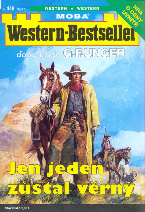 Jen jeden zůstal věrný