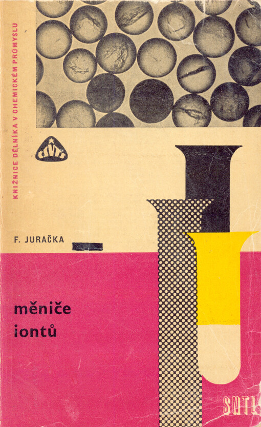 Měniče iontů :Učeb. text pro přípravu dělníků ve školách dělnických povolání, učeb. obory skupiny chemie