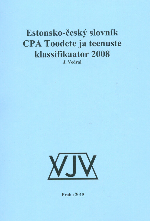 Estonsko-český slovník CPA Toodete ja teenuste klassifikaator 2008