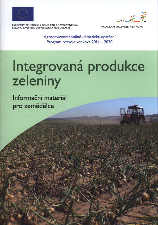 Integrovaná produkce zeleniny : informační materiál pro zemědělce